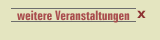 weitere Veranstaltungen